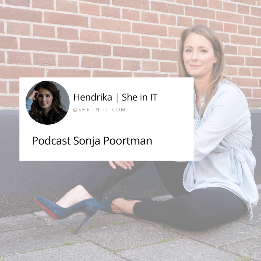 Podcast Sonja Poortman | Vrouwen in de IT | Ondernemerschap