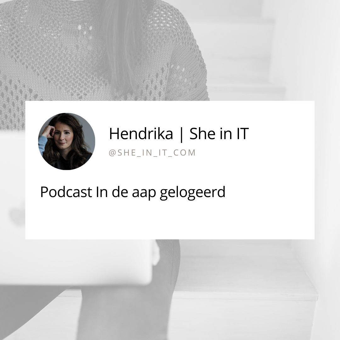 Podcast In de aap gelogeerd | over diversiteit en vrouwen in de IT